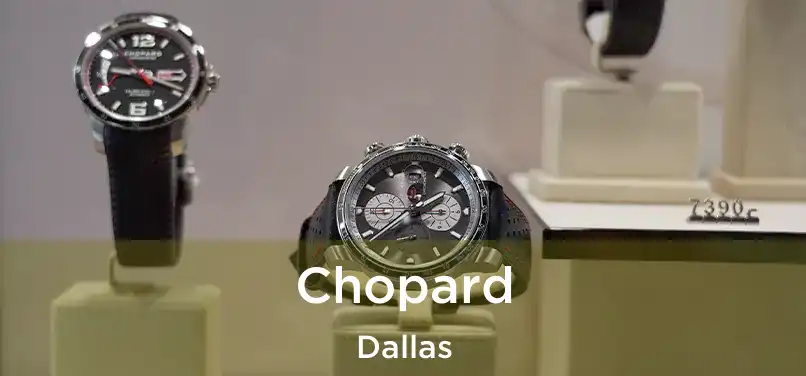 Chopard Dallas