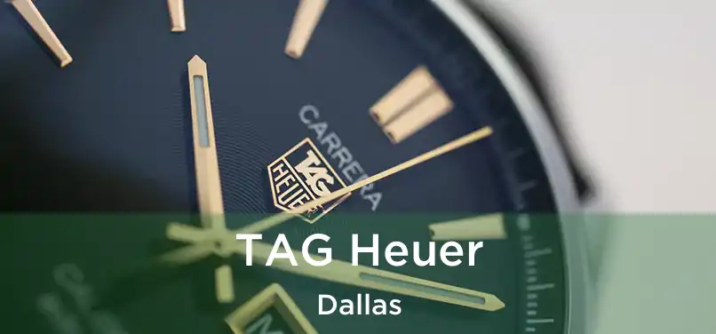 TAG Heuer Dallas